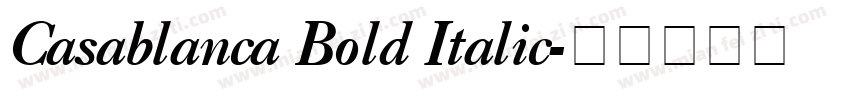 Casablanca Bold Italic字体转换